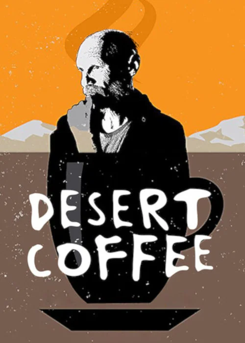 Desert Coffee постер