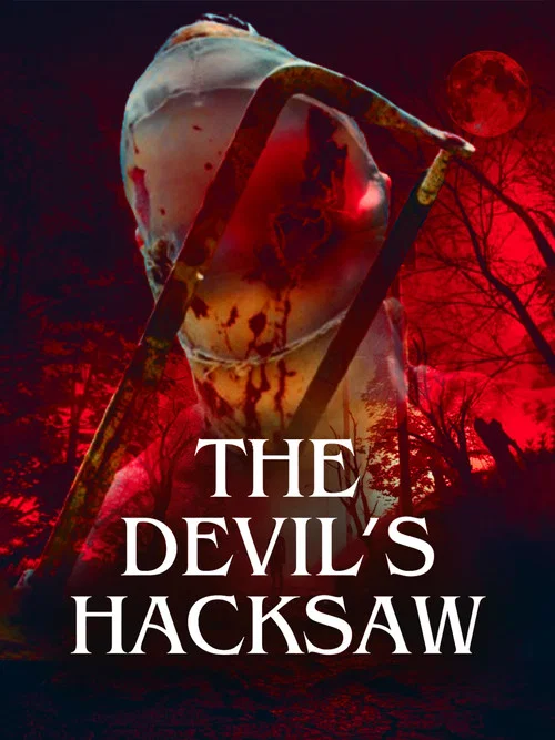 The Devil's Hacksaw постер