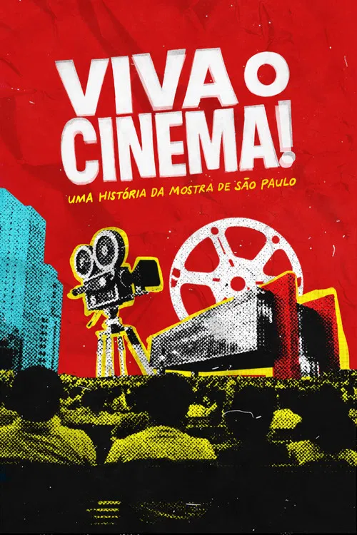 Viva o Cinema! Uma História da Mostra de São Paulo постер
