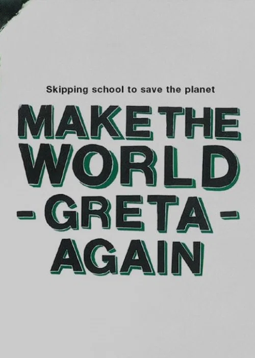 Make the World Greta Again постер