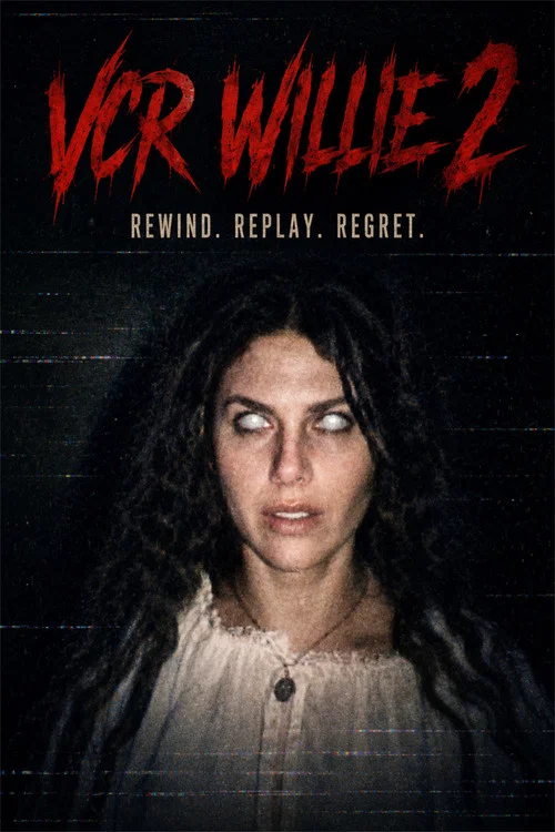 VCR Willie: Tape 2 постер