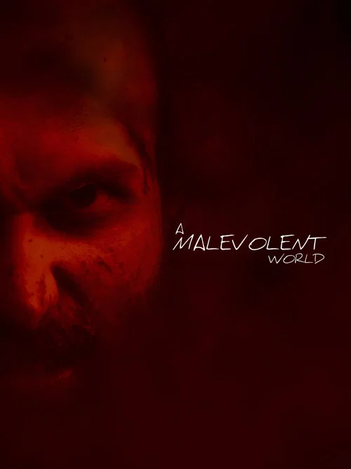 A Malevolent World постер