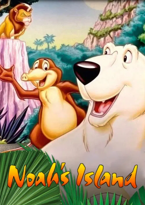Noah’s Island постер