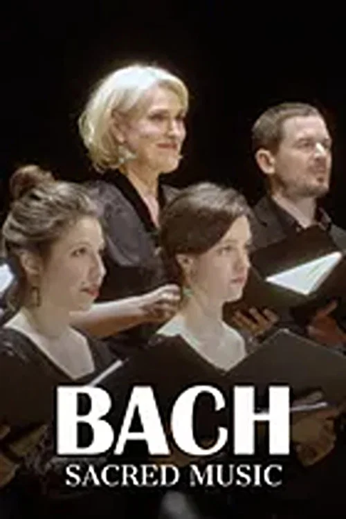 Bach, musiques sacrées Nativité, passion, résurrection постер