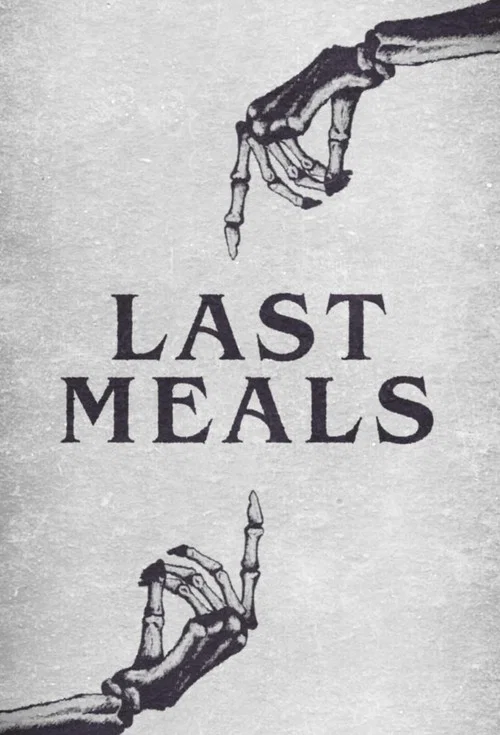 Last Meals постер