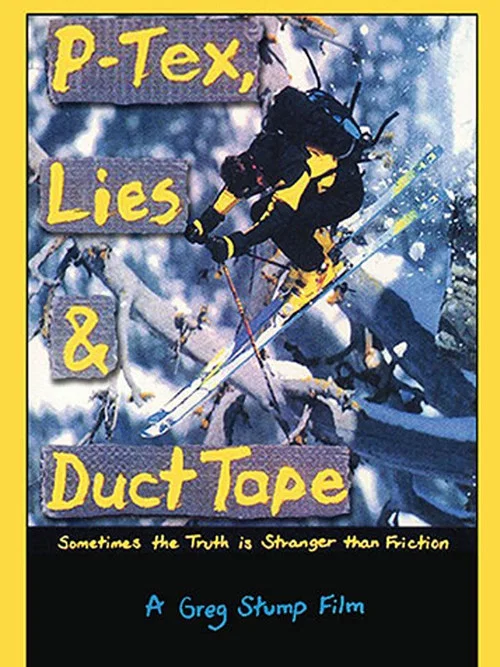 P-Tex, Lies & Duct Tape постер