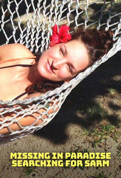 Missing in Paradise: Searching for Sarm постер