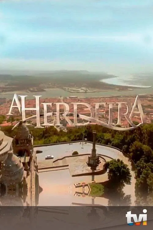 A Herdeira постер