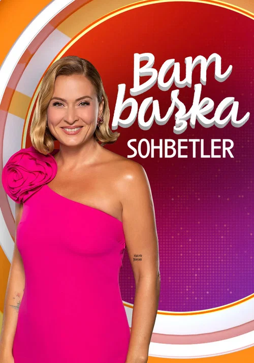 Bambaşka Sohbetler постер