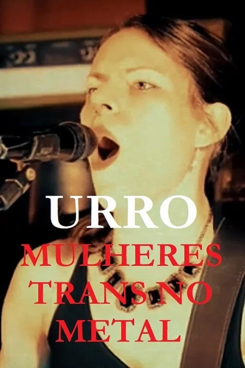URRO - Mulheres Trans No Metal постер
