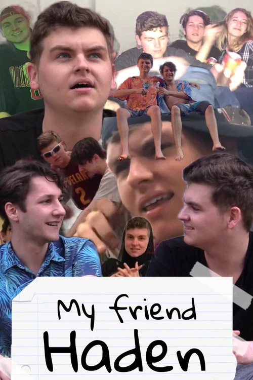 My Friend Haden постер
