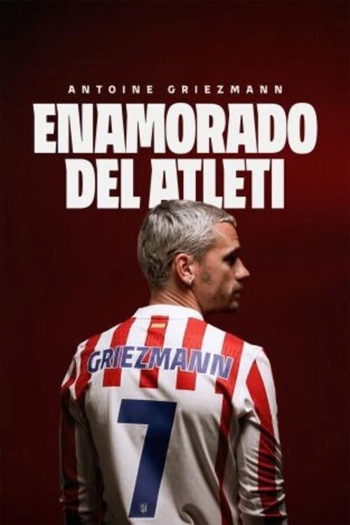 Antoine Griezmann. Enamorado del Atleti постер