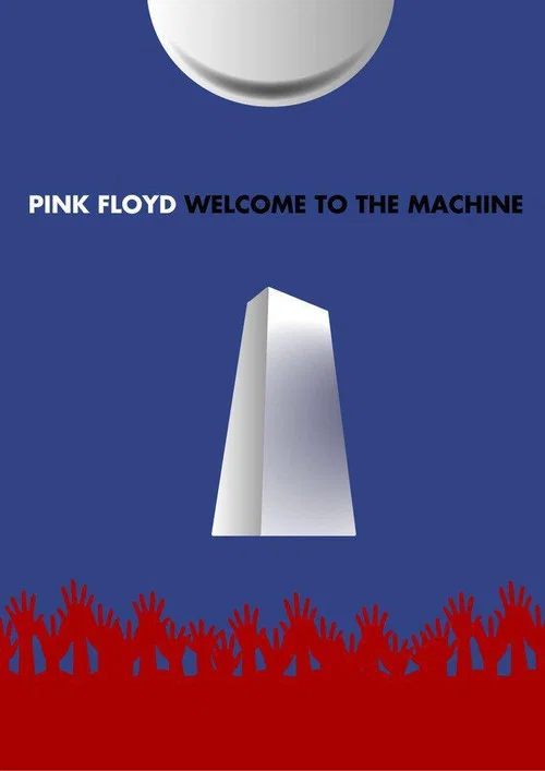Welcome to the Machine постер