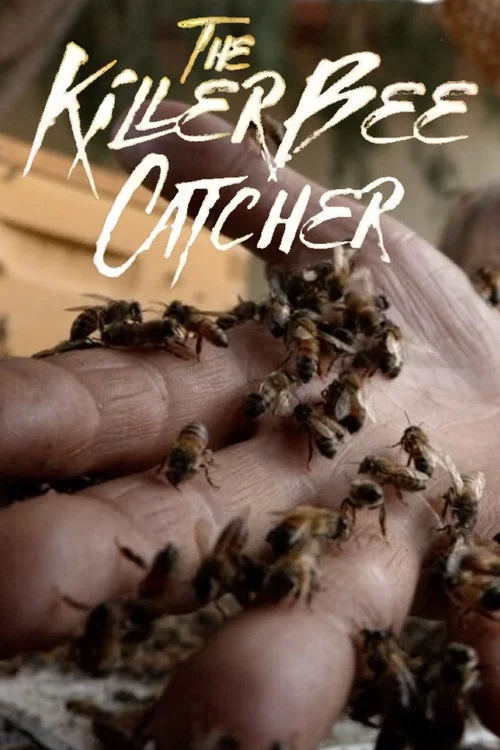 The Killer Bee Catcher постер