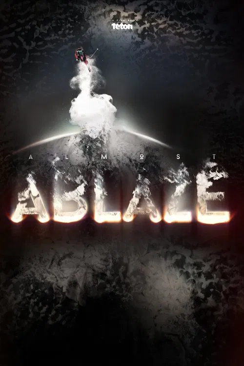 Almost Ablaze постер