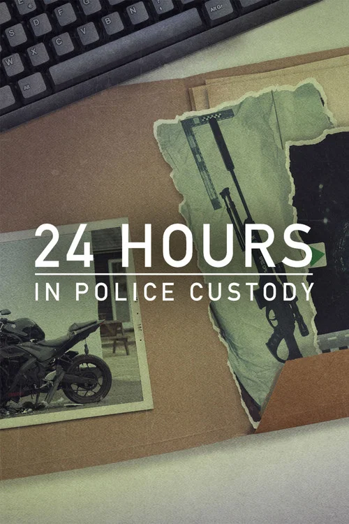 24 Hours in Police Custody постер