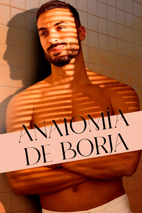 Anatomía de Borja постер