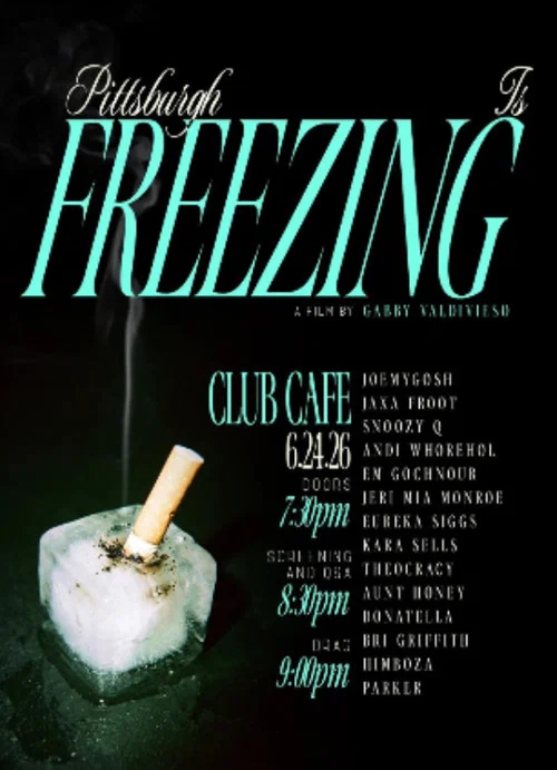 Pittsburgh is Freezing постер