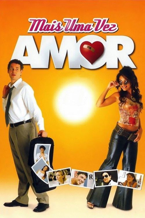 Mais uma Vez Amor постер
