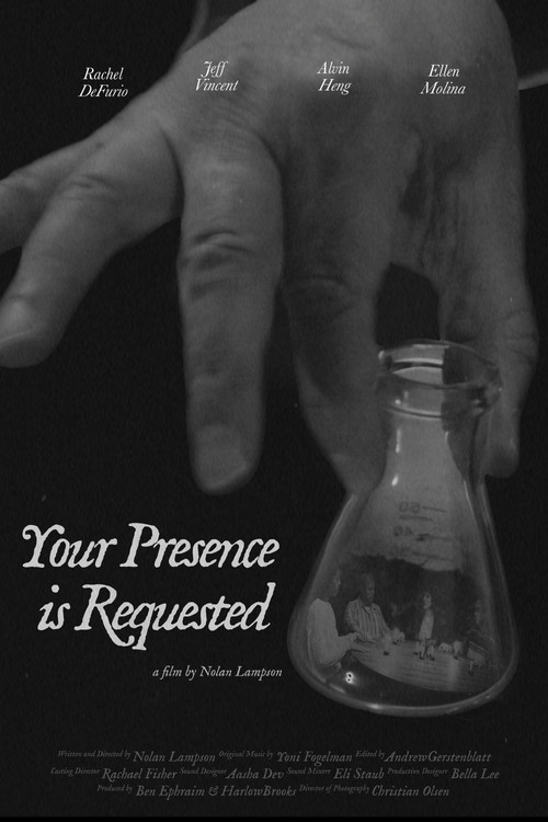 Your Presence is Requested постер