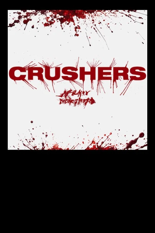 Crushers постер