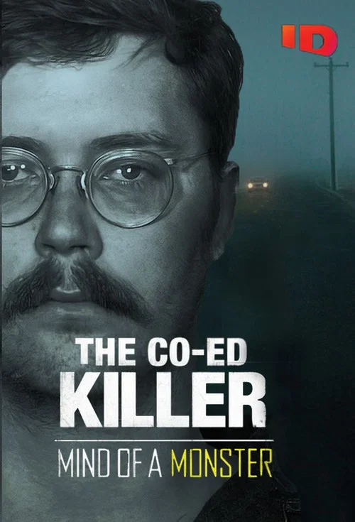 The Co-Ed Killer: Mind of a Monster постер