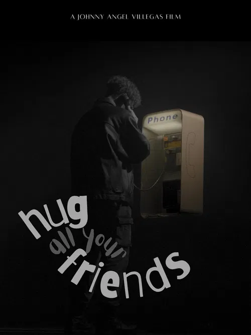 Hug All Your Friends постер