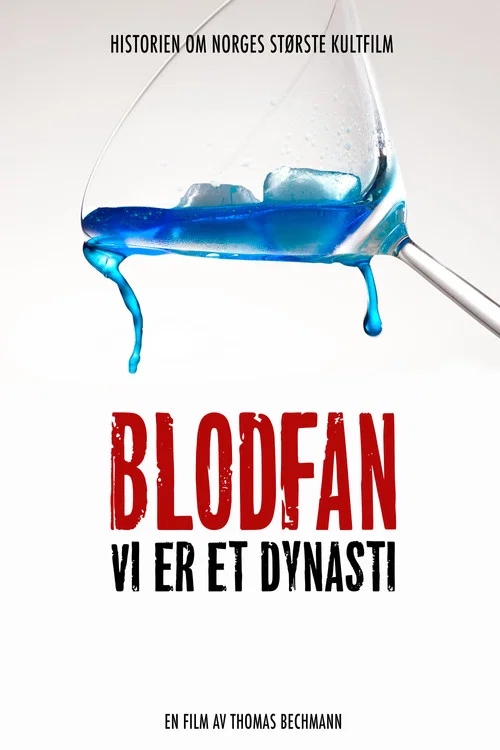 Blodfan - Vi er et Dynasti постер