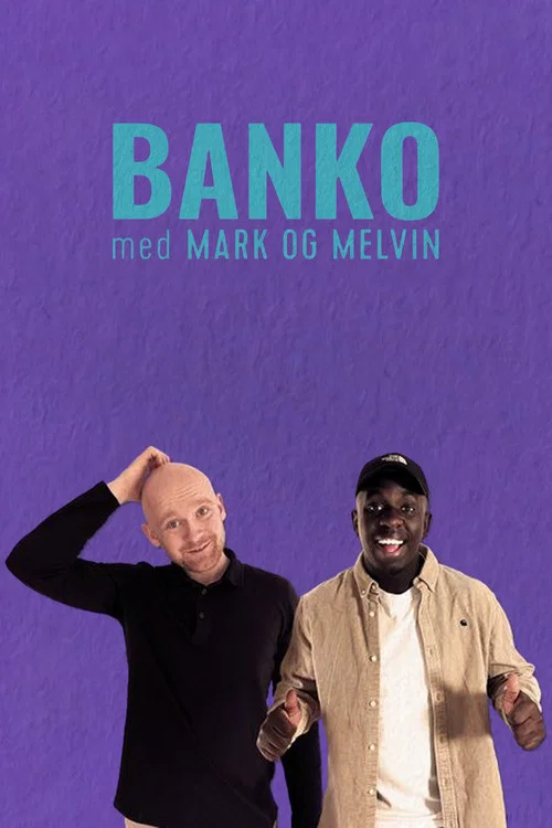 Banko med Mark og Melvin постер