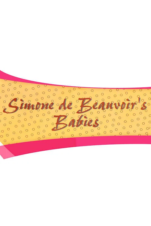 Simone de Beauvoir's Babies постер