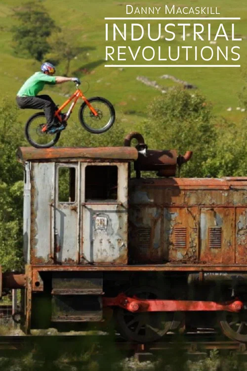 Danny MacAskill - Industrial Revolutions постер