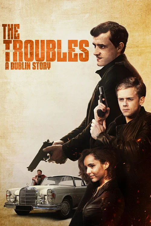 The Troubles: A Dublin Story постер