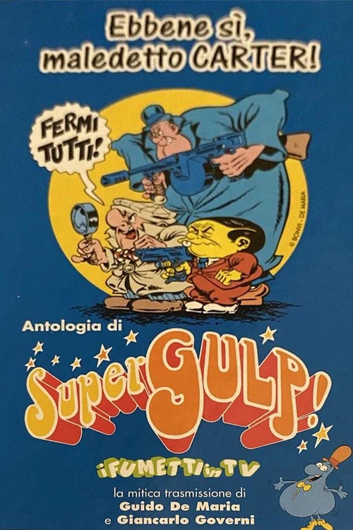 Antologia di Supergulp! постер
