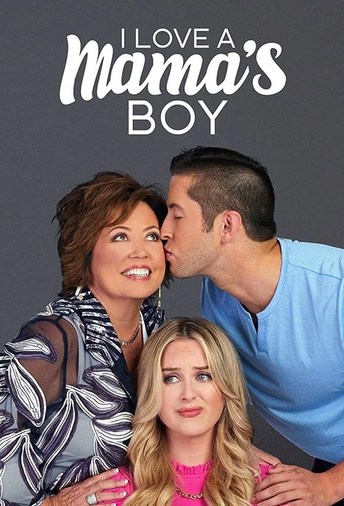 I Love a Mama's Boy постер