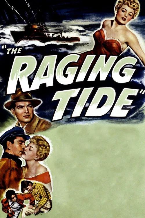 The Raging Tide постер