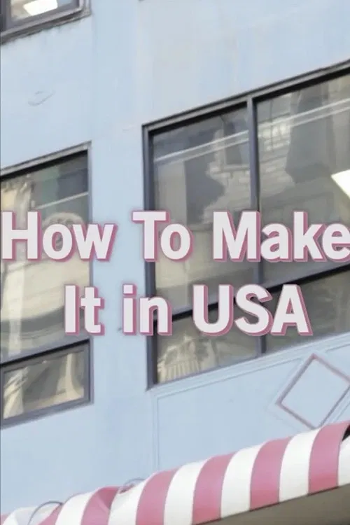 How To Make It in USA постер