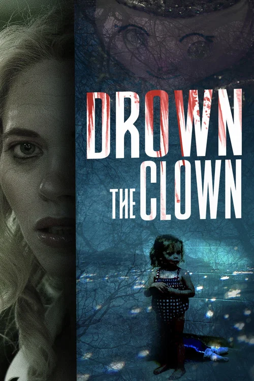 Drown the Clown постер