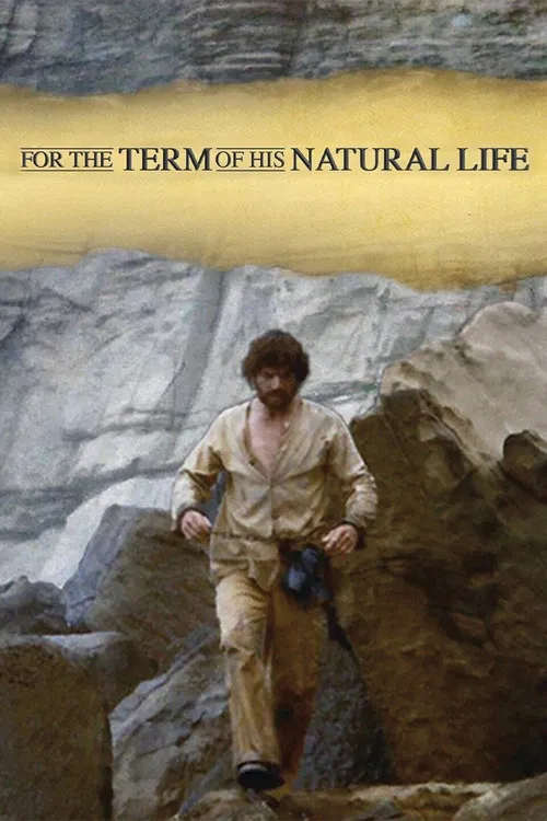 For the Term of His Natural Life постер