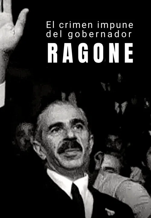 El crimen impune del gobernador Ragone постер