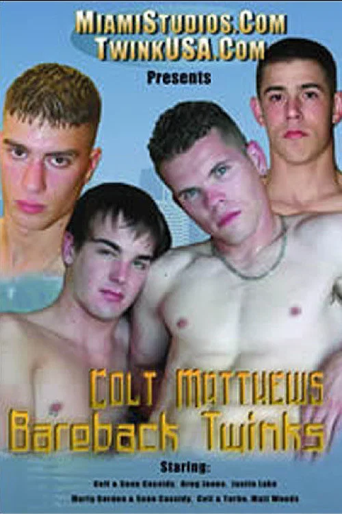 Colt Matthews' Bareback Twinks постер