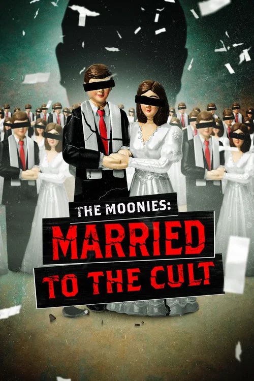 The Moonies: Married to the Cult постер