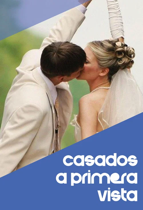 Casados a primera vista постер