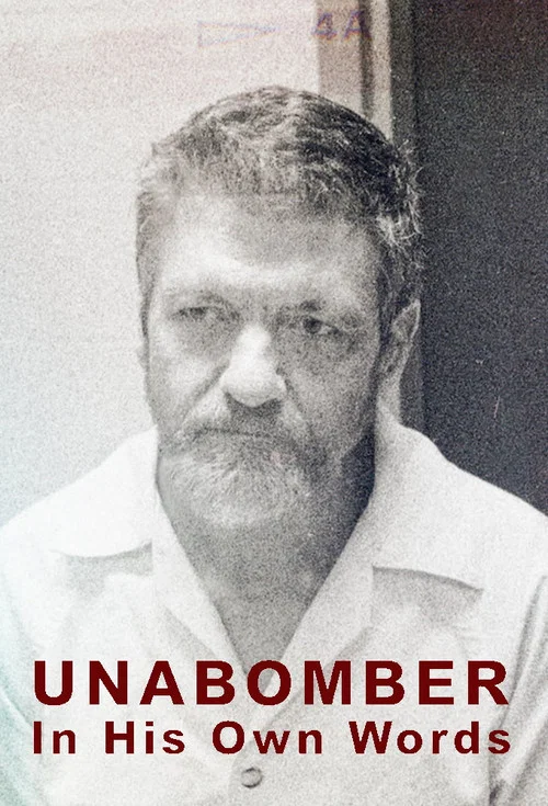 Unabomber: In His Own Words постер
