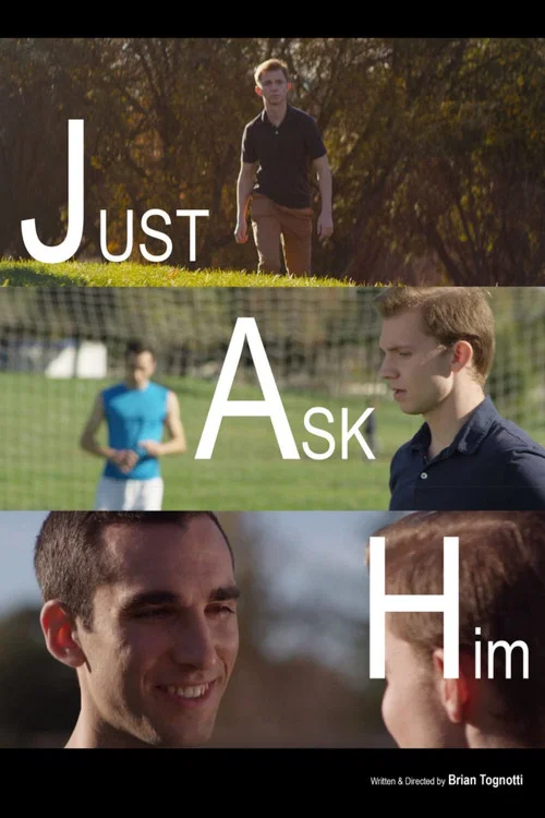 Just Ask Him постер