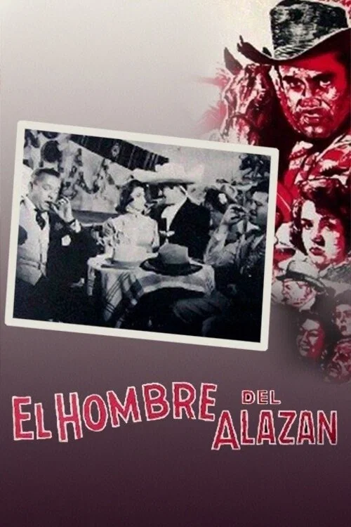 El hombre del alazán постер