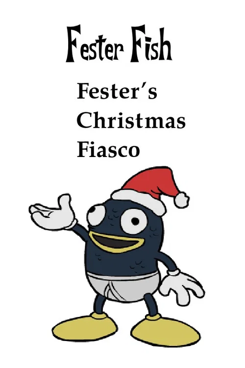 Fester's Christmas Fiasco постер