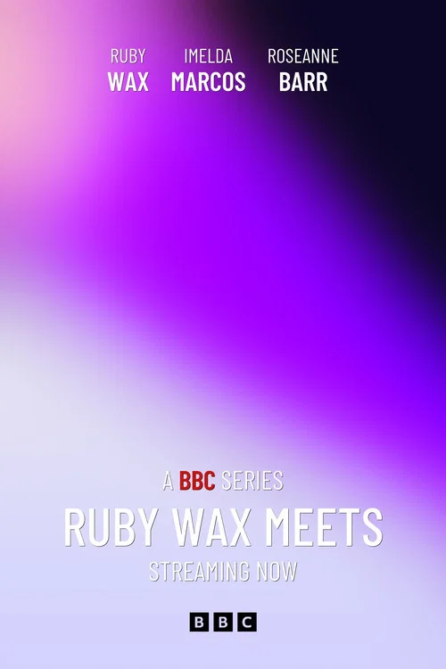 Ruby Wax Meets постер