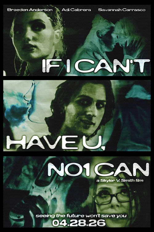 If I Can't Have U, No1 Can постер
