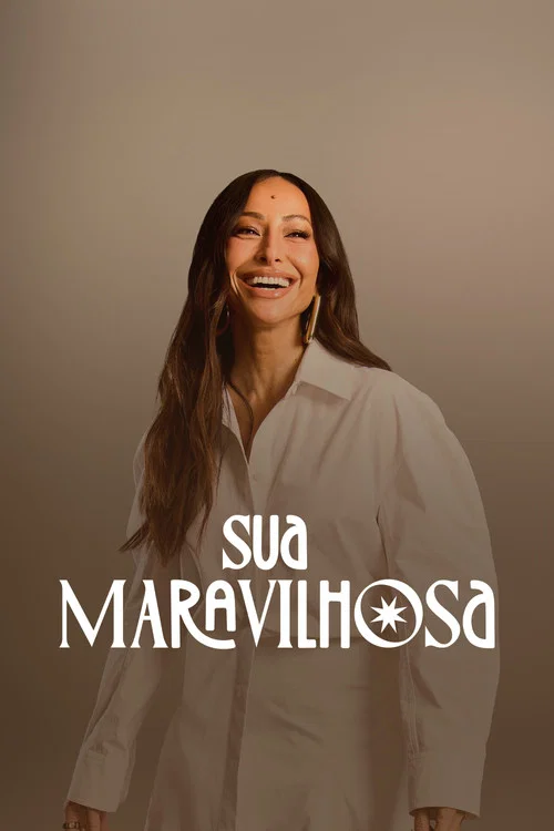 Sua Maravilhosa постер