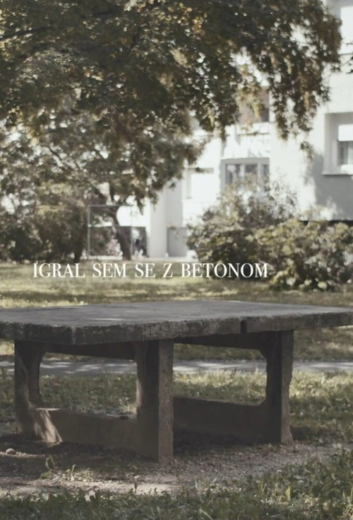 Igral sem se z betonom постер